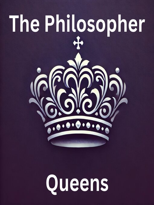 Title details for The Philosopher Queens by Wendell - Wait list